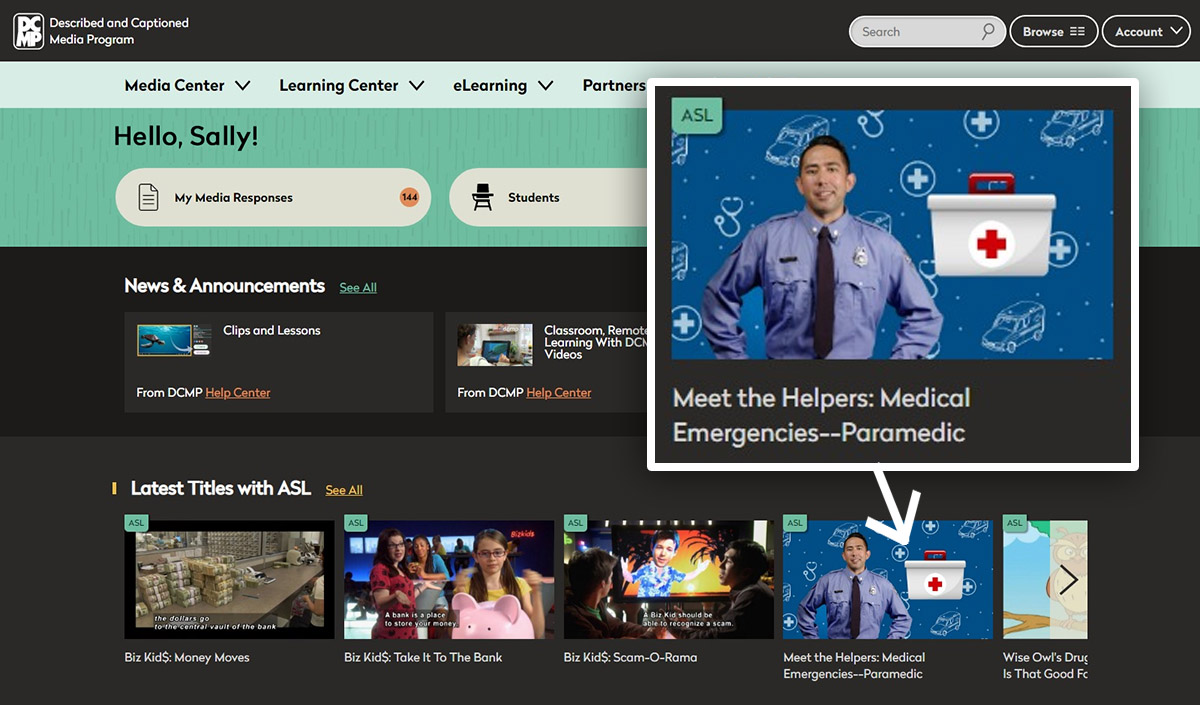 Screen shot shows user dashboard that says Hi Sally! and shows three sections. Media Responses, News and Announcements, and Latest Titles with ASL.