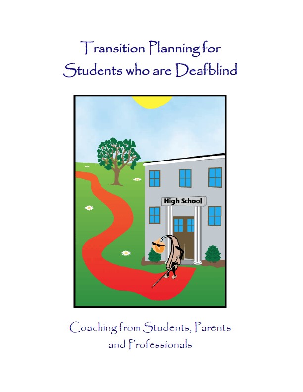 Transition Planning for Students Who Are Deaf-blind