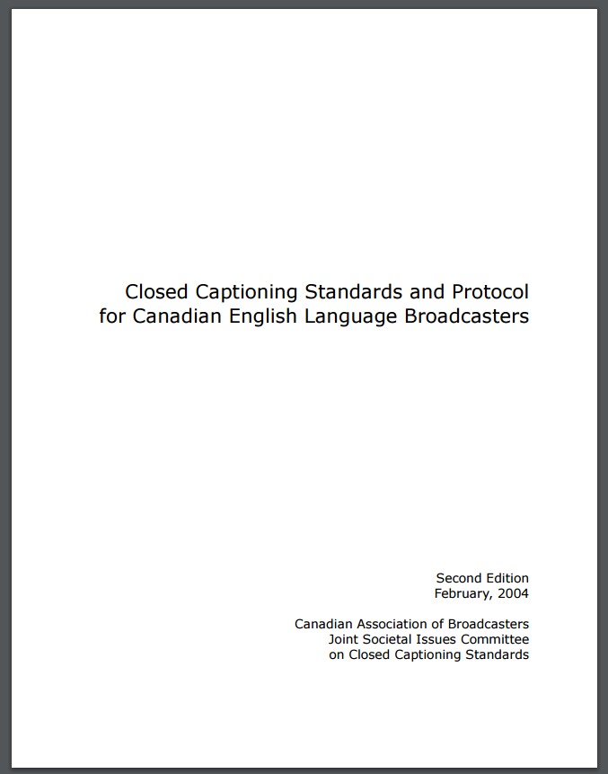 Closed Captioning Standards and Protocol for Canadian English