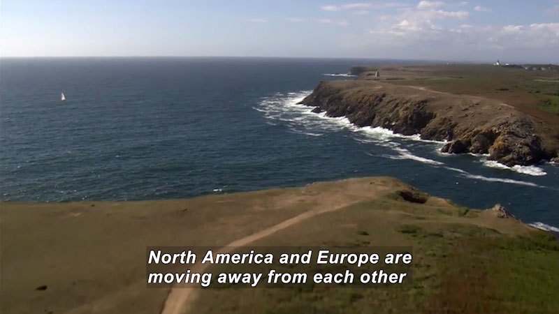 Coastline of two land masses with ocean in between. Caption: North America and Europe are moving away from each other