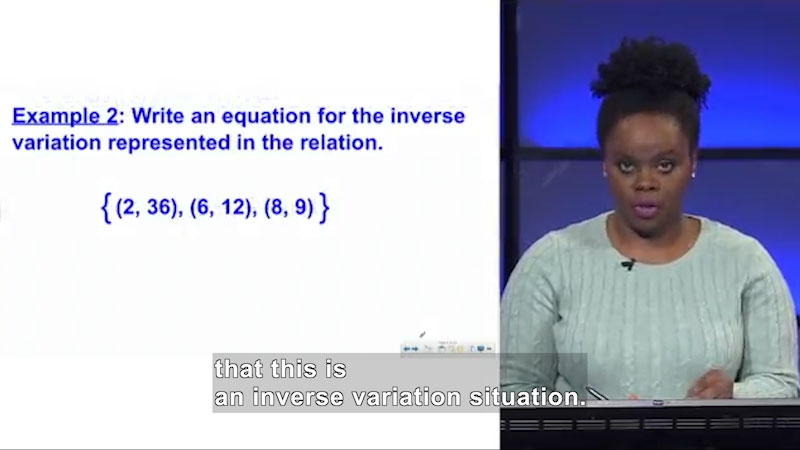 Still image from Welcome to Algebra I: Representing an Inverse Variation Algebraically
