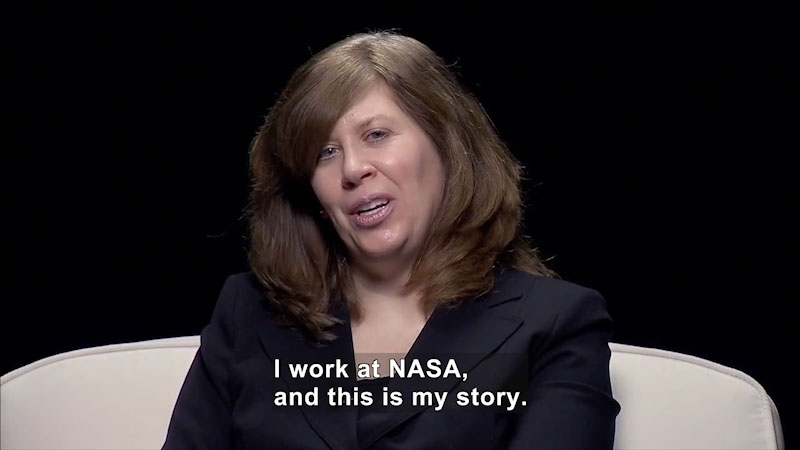 Woman speaking. Caption: I work at NASA, and this is my story.