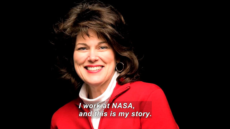 Woman speaking. Caption: I work at NASA, and this is my story.