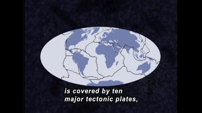 Map of Earth against starry sky with the tectonic plates outlined around the continents. Caption: is covered by ten major tectonic plates,