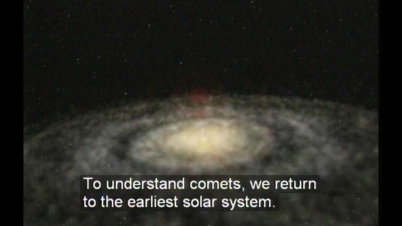 Circular cloud with a bright center against space. Caption: To understand comets, we return to the earliest solar system,