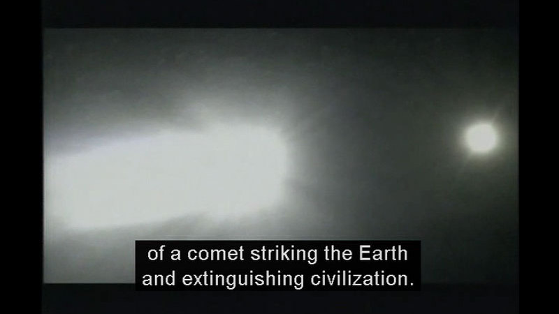 Bright object streaking across the sky towards another bright object. Caption: of a comet striking the Earth and extinguishing civilization.