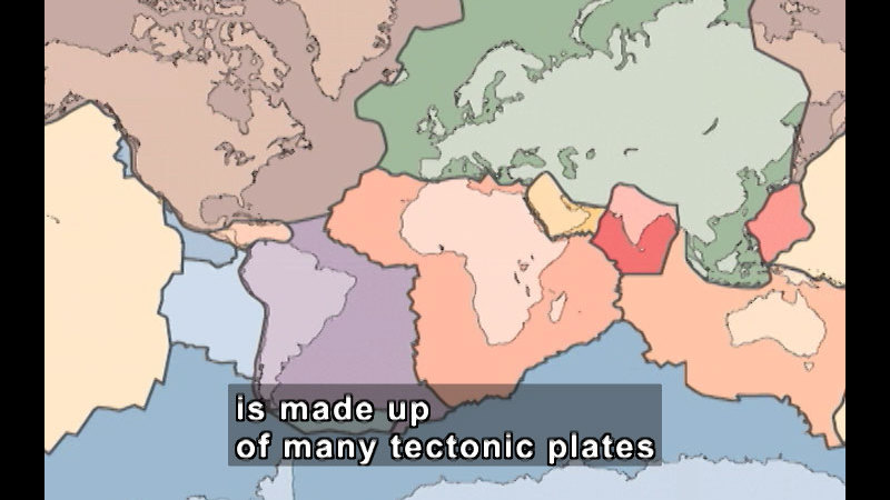 Map of the Earth with the continents and underlying tectonic plates outlined. Caption: is made up of many tectonic plates