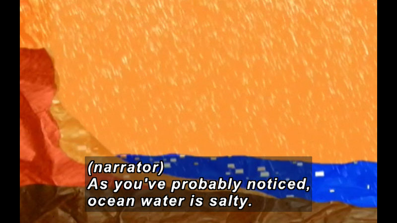 Illustration of water running up against a rocky cliff. Caption: (narrator) As you've probably noticed, ocean water is salty.