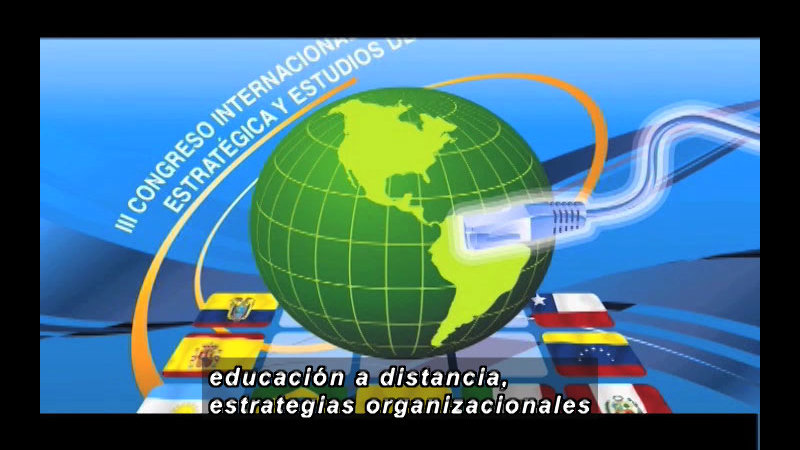 Graphic of the globe suspended above flags from multiple countries with an ethernet cable in front. Spanish captions.