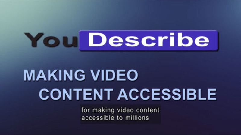Still image from Meet YouDescribe: An Easy Way To Describe YouTube Videos For Blind And Visually-Impaired Viewers