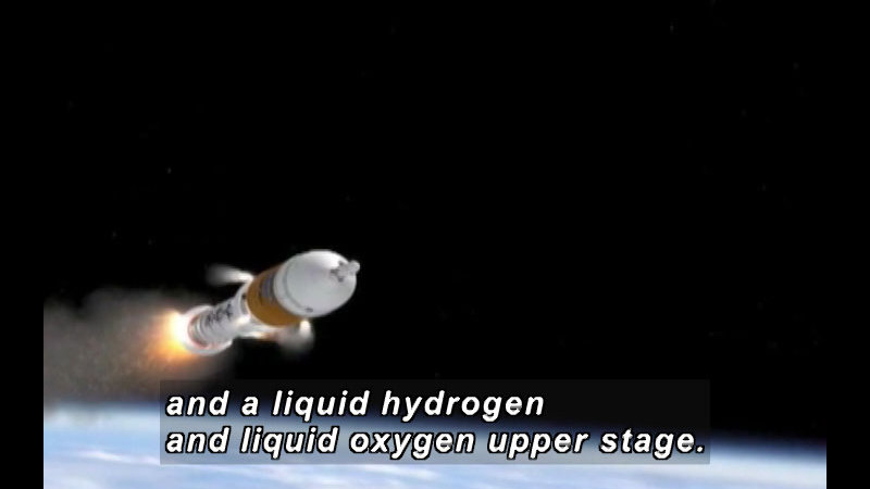 Rocket flying above Earth's atmosphere. Caption: and a liquid hydrogen and liquid oxygen upper stage.
