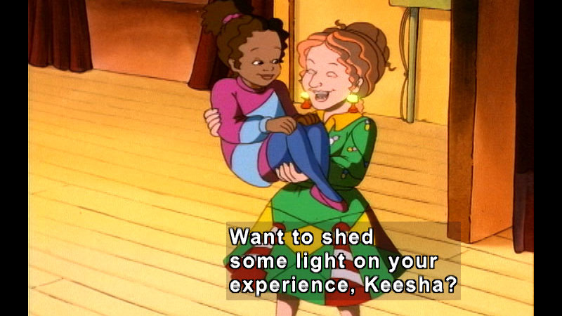 Teacher from the magic school bus is wearing earrings that light up and lifting a student. Caption: Want to shed some light on your experience, Keesha?