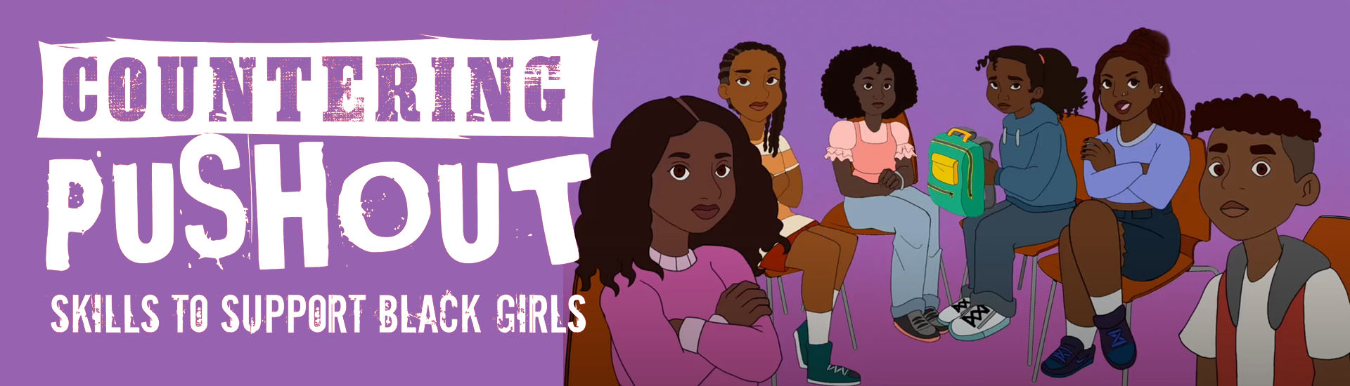 Countering Pushout: Skills to Support Black Girls