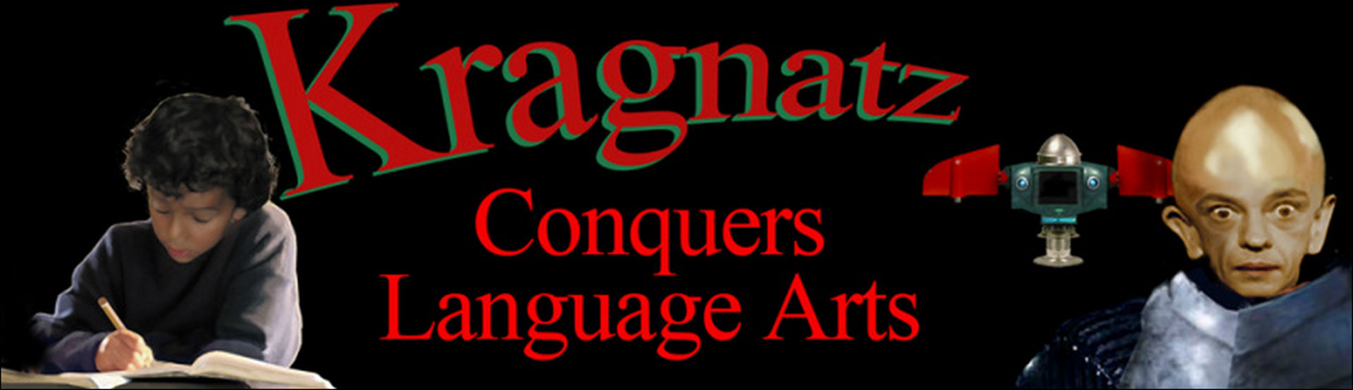 Kragnatz Conquers Language Arts