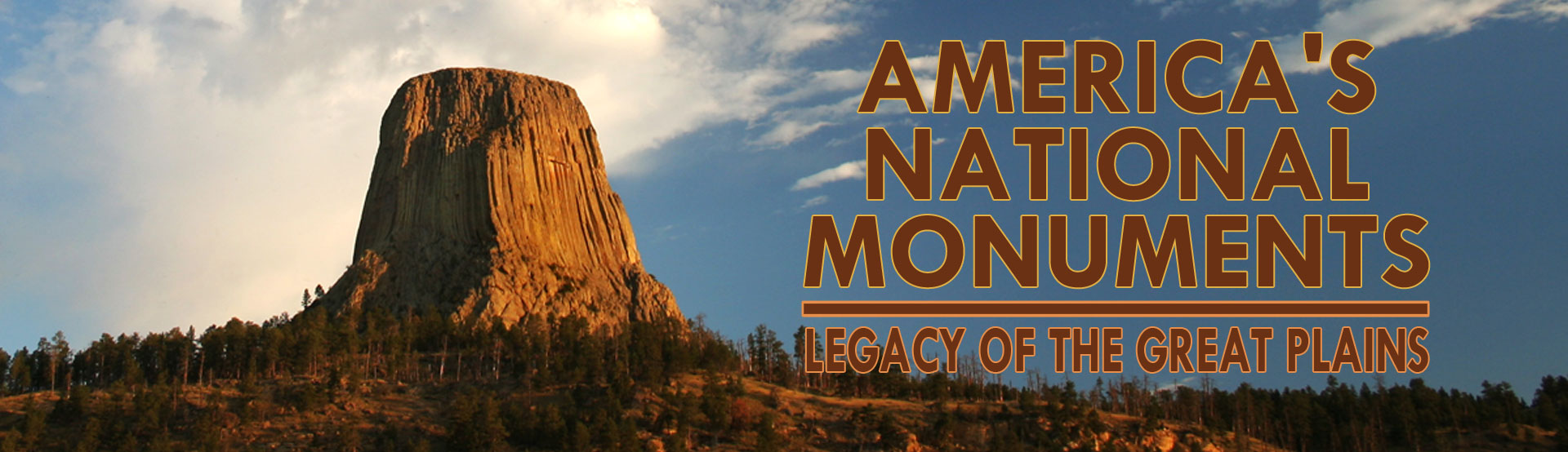 America's National Monuments: Legacy Of The Great Plains