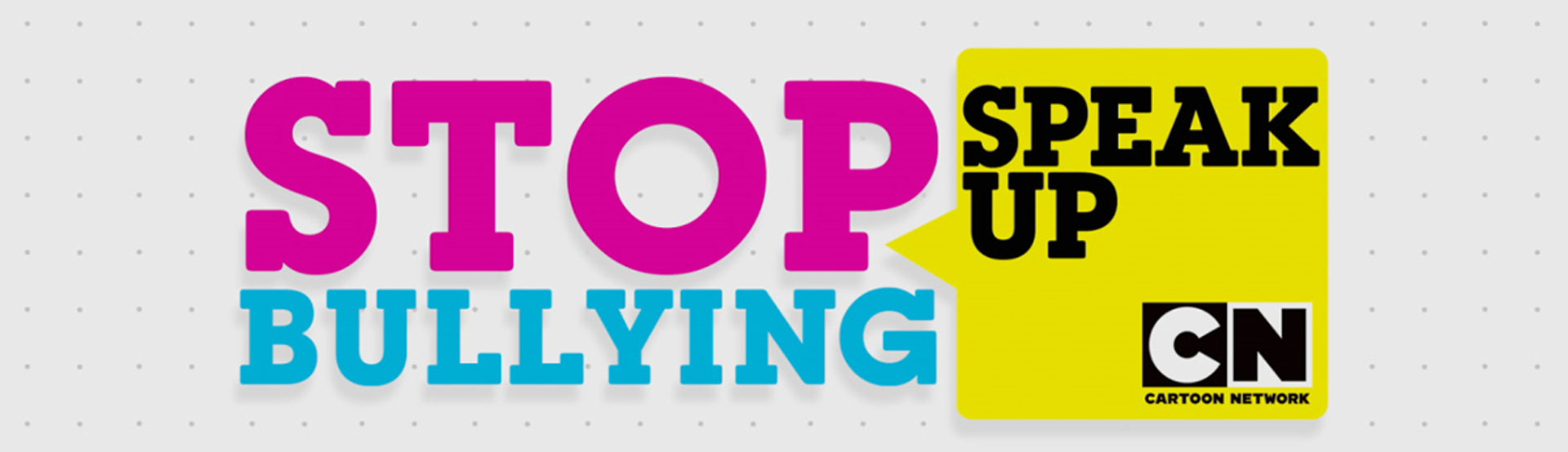 Stop Bullying: Speak Up Campaign