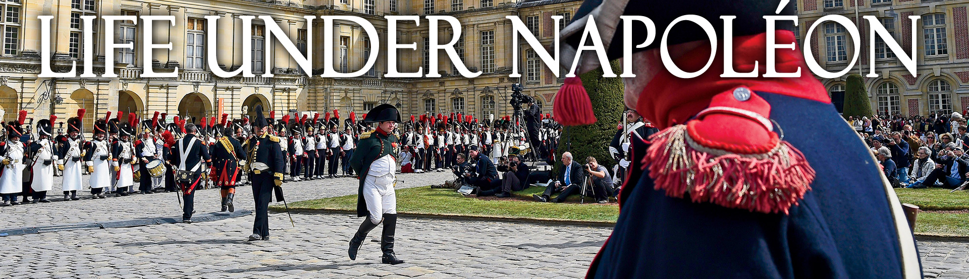 Life Under Napoleon: A Social History