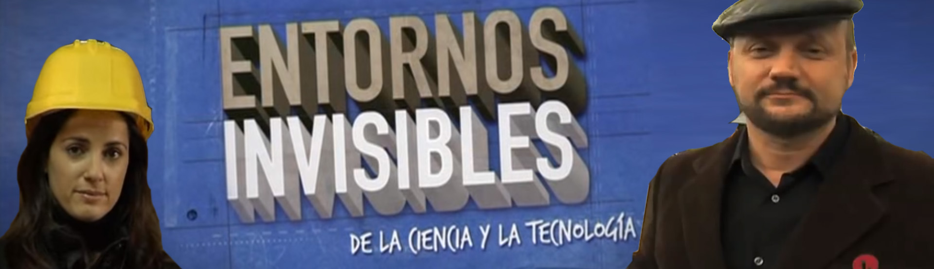Invisible Science and Technology Surrounding (Spanish)