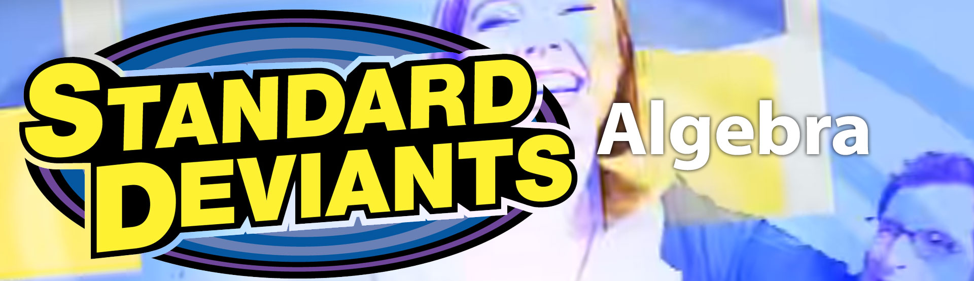 Standard Deviants: Algebra