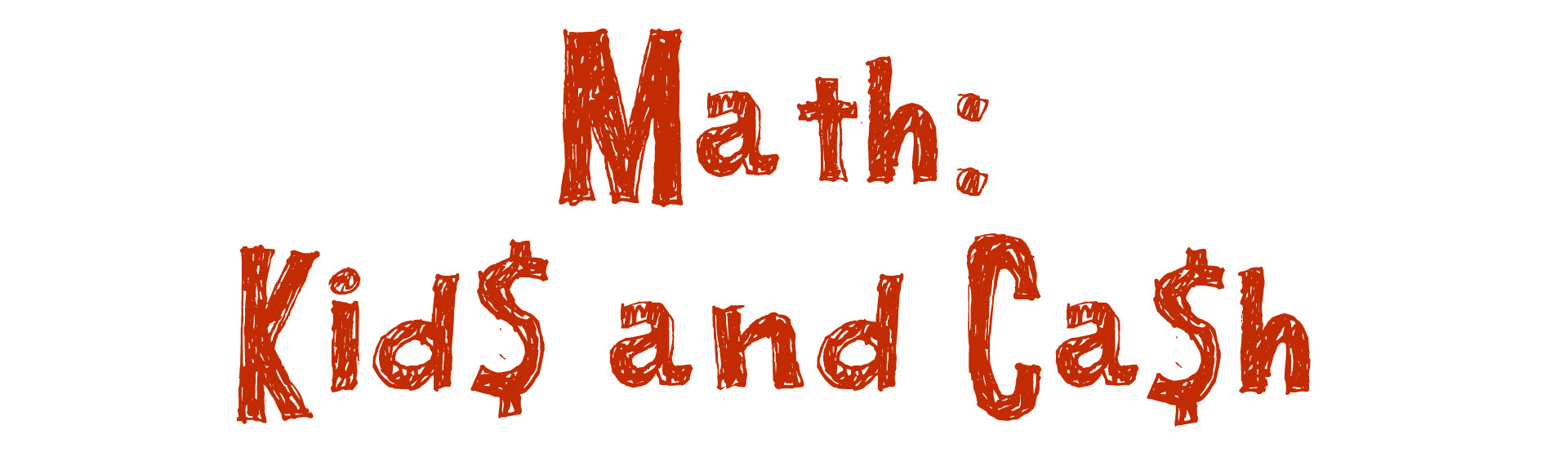 Math: Kids & Cash