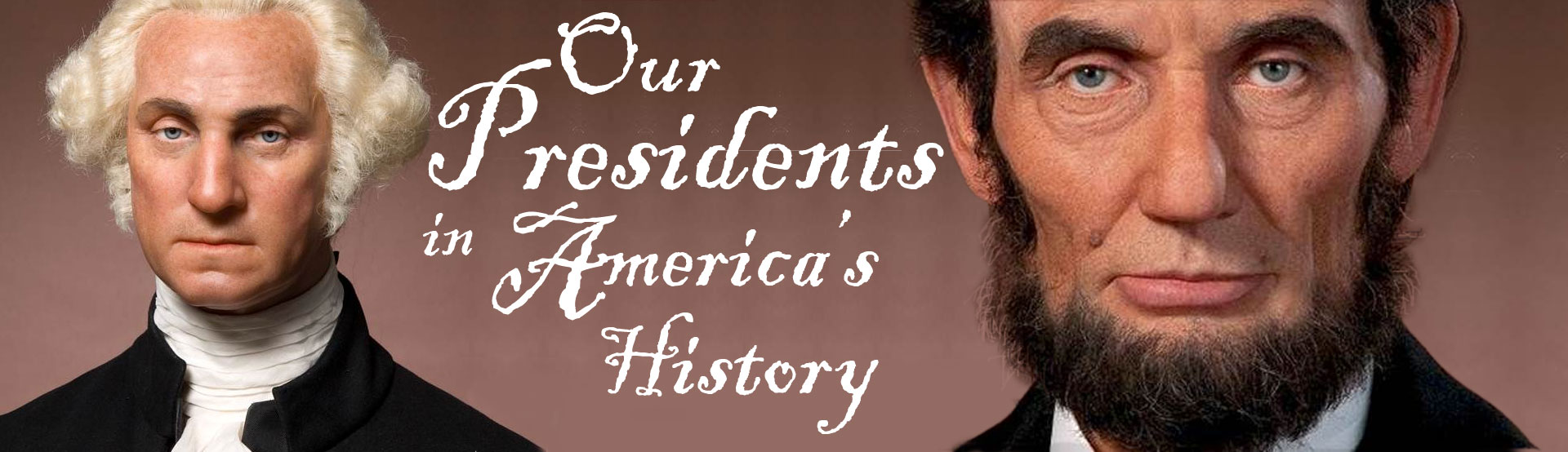 Our Presidents In America's History