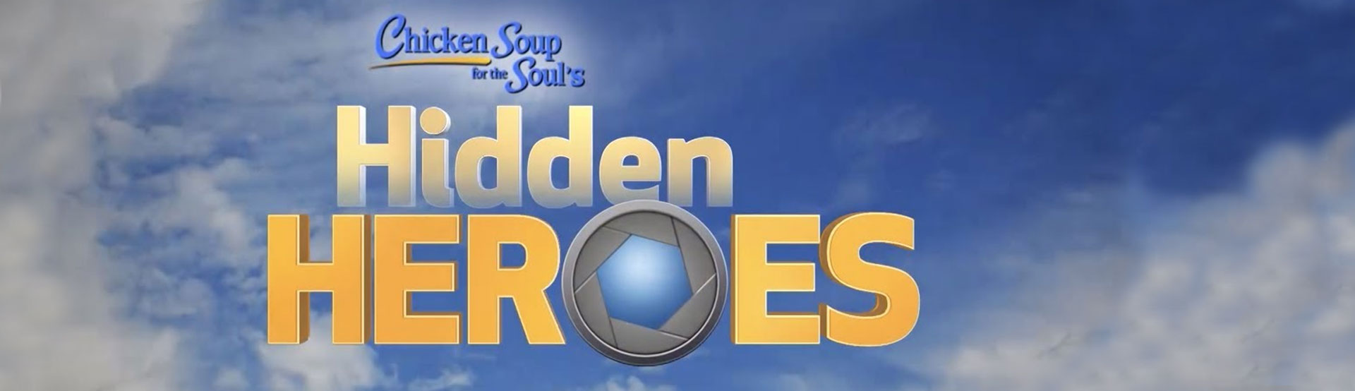 Chicken Soup for the Soul's Hidden Heroes