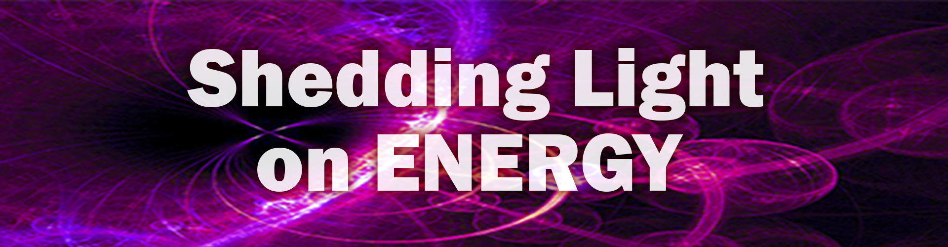 Shedding Light on Energy