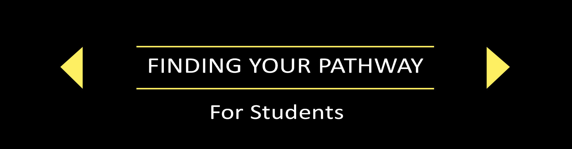 Finding Your Pathway for Students