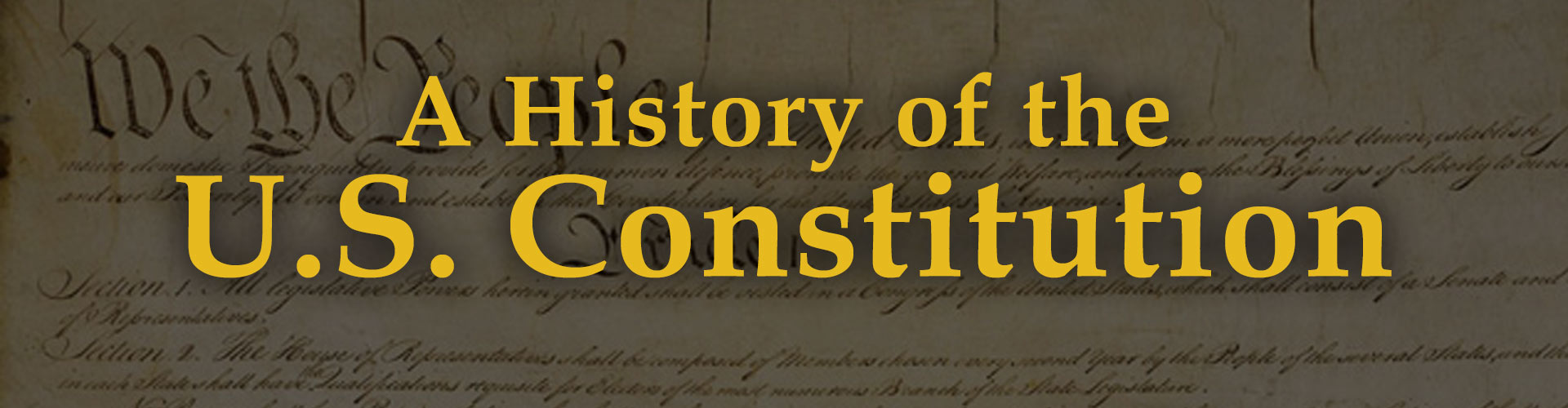 A History of the U.S. Constitution